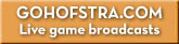 Live game broadcasts at GOHOFSTRA.com