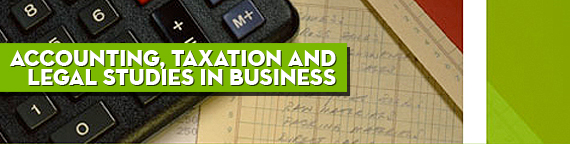 Accounting, Taxation and Legal Studies in Business
