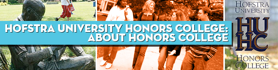 Hofstra University Honors College: About Honors College