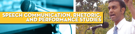 Speech Communication, Rhetoric, and Performance Studies