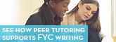 see how peer tutoring supports FYC writing