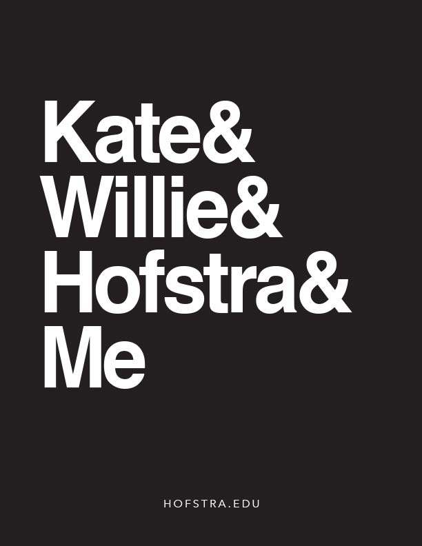 Kate and Willie and Hofstra and Me poster
