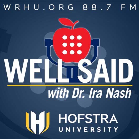 Well Said with Dr. Ira Nash